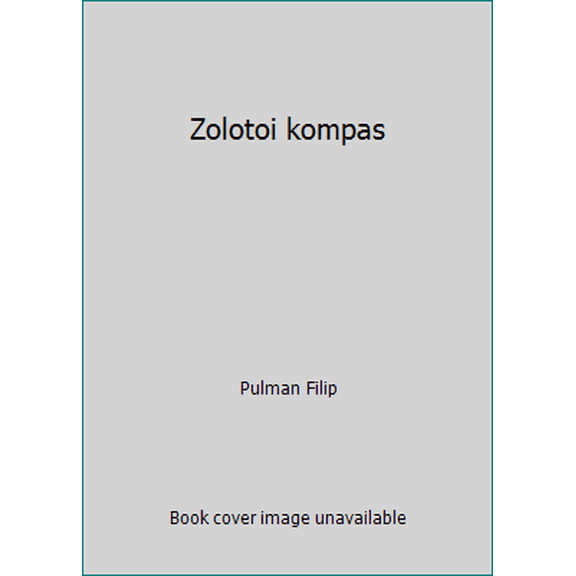Pre-Owned Zolotoi kompas (Paperback) 5353029496 9785353029496