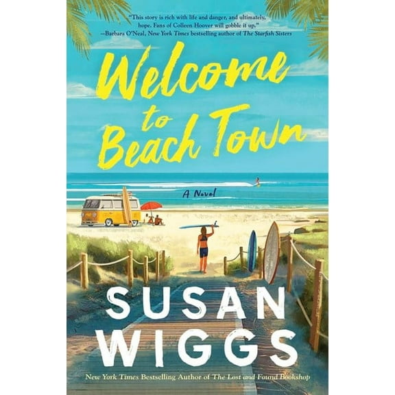 Susan Wiggs: Welcome to Beach Town: A Novel (Paperback)