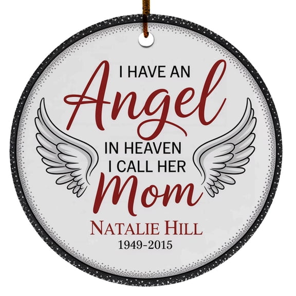 Mommy Memorial Cardinal Christmas Ornament 2025, Have an Angel in Heaven I Call Her Mom Keepsake, Custom Name Text Year Christmas Ornament Gift for Loss of Mother