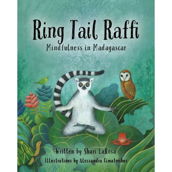 Ring Tail Raffi: Mindfulness in Madagascar, (Paperback)