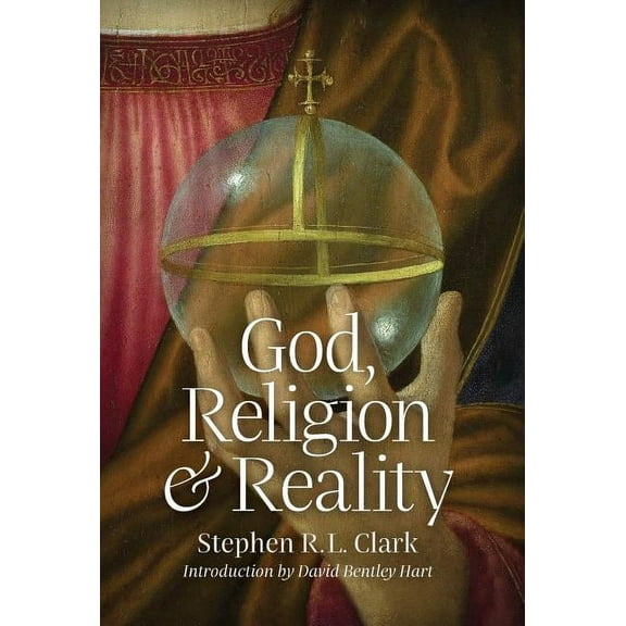 God, Religion and Reality, (Hardcover)