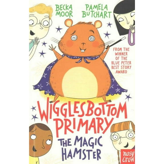 Wigglesbottom Primary: The Magic Hamster