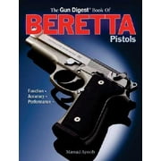 The Gun Digest Book of Beretta Pistols (Paperback)