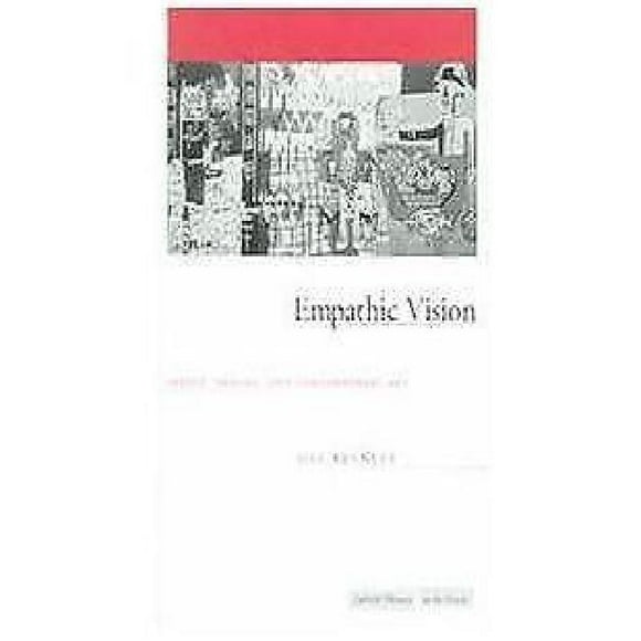 Vision Empathique, Affect, Traumatisme et Art Contemporain
