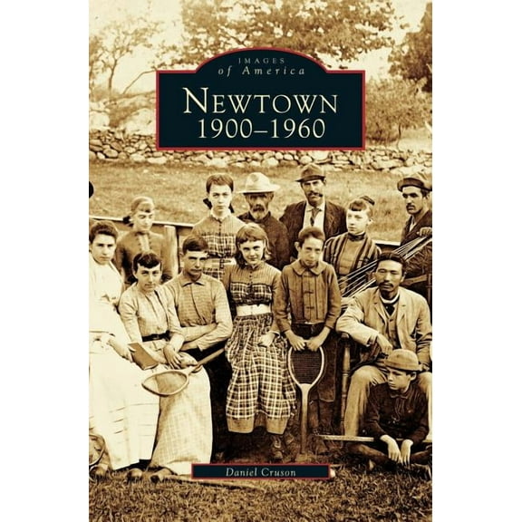Newtown 1900-1960 (Hardcover)