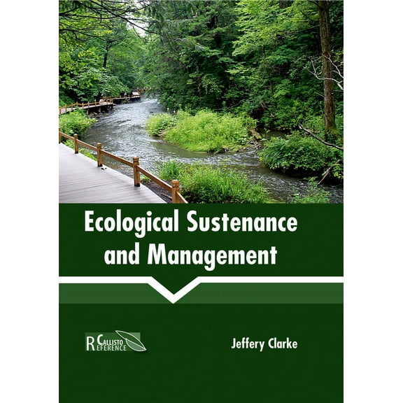 Ecological Sustenance and Management, (Hardcover)