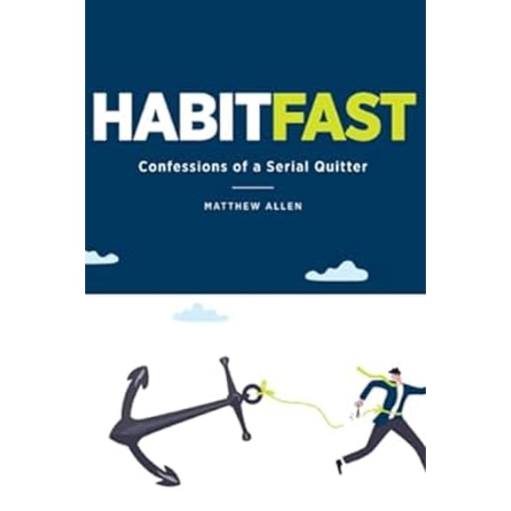 Pre-Owned Habit Fast: Confessions of a Serial Quitter (Paperback)