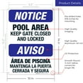 thumbnail image 3 of Pool Area, Keep Gate Closed And Locked Sign, Bilingual English Spanish, 10x14 Aluminum, 3 of 8