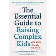 thumbnail image 1 of The Essential Guide To Raising Complex Kids With Adhd, Anxiety, And More: What Parents And Teachers Really Need To Know To Empower Complicated Kids With Confidence And Calm, 1 of 2