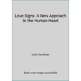 thumbnail image 1 of Pre-Owned Love Signs: A New Approach to the Human Heart (Paperback) 0449900436 9780449900437, 1 of 1