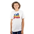 thumbnail image 3 of Funny Christian Y'all Need Jesus Men's Graphic T Shirt Tees Brisco Brands X, 3 of 6