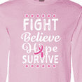 thumbnail image 4 of Inktastic Breast Cancer Awareness Fight Believe Hope Survive Long Sleeve T-Shirt, 4 of 5