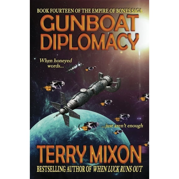 Gunboat Diplomacy (Book 14 of The Empire of Bones Saga)