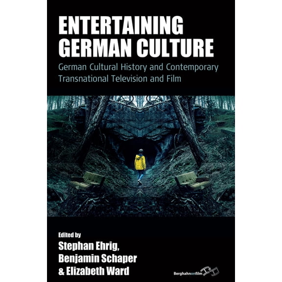 Film Europa Entertaining German Culture: Contemporary Transnational Television and Film, Book 27, (Paperback)