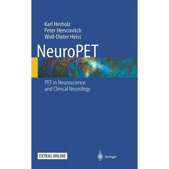 Neuropet: Positron Emission Tomography in Neuroscience and Clinical Neurology, (Paperback)