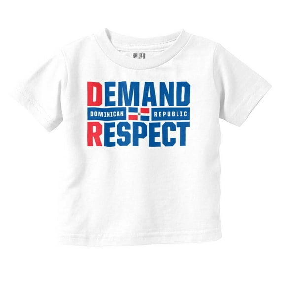 DR Dominican Republic Demand Respect Toddler Boy Girl T Shirt Infant Toddler Brisco Brands 6M