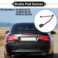 thumbnail image 2 of 1pc Car Rear Brake Pad Wear Sensor for Audi Q7 2006-2010 No.7L0907637C TPU Rubber Black, 2 of 6