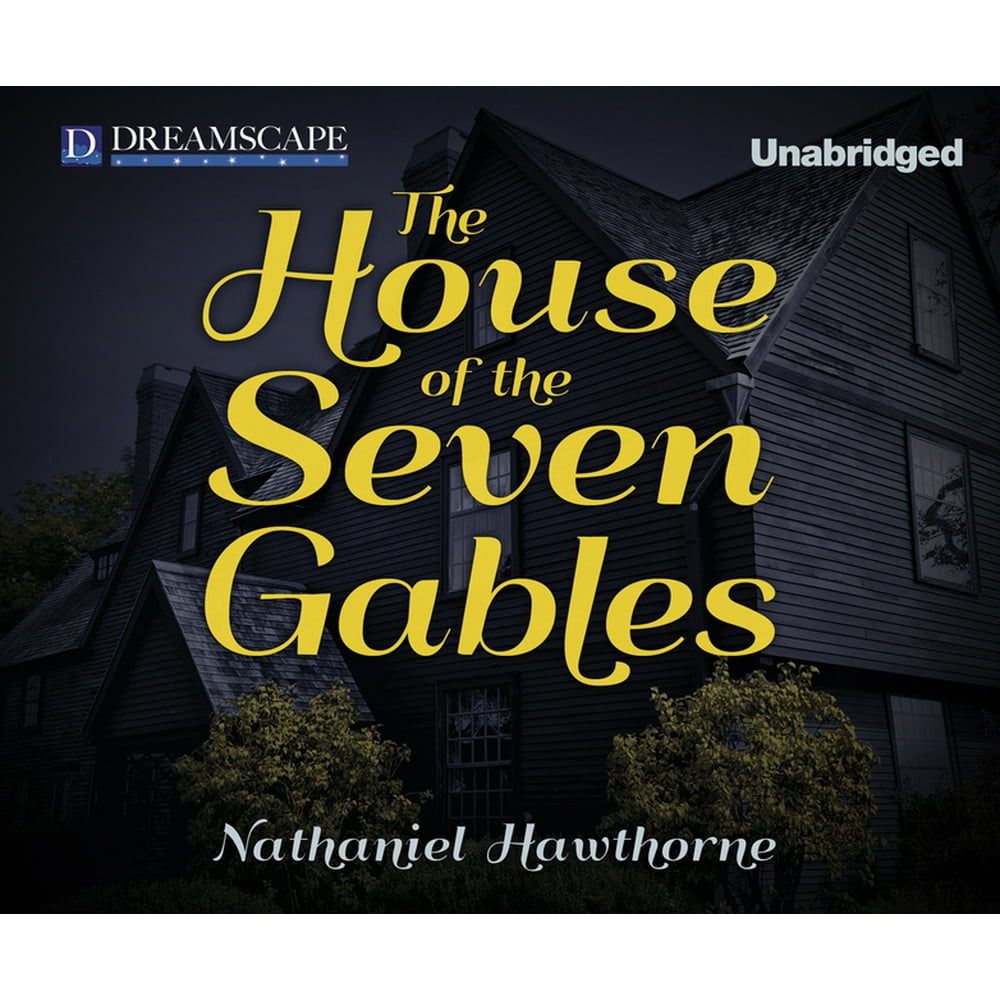 The House of the Seven Gables (Audiobook)