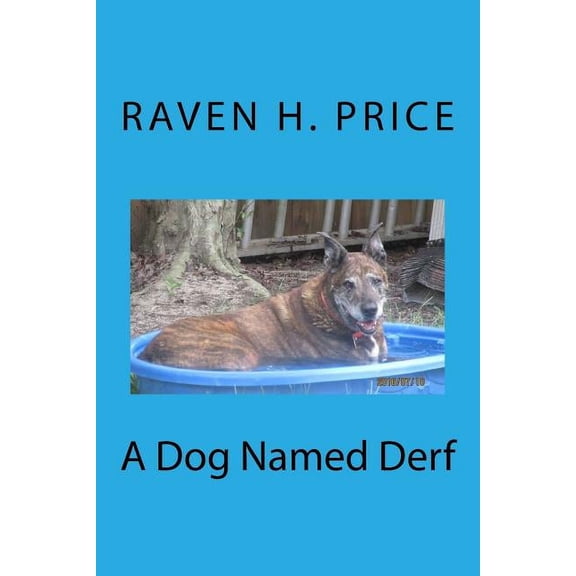 A Dog Named Derf (Paperback)