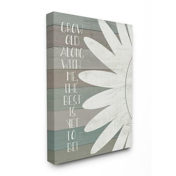 The Stupell Home Decor Grow Old Along With Me Blue and Grey Typography with Sunflower Canvas Wall Art