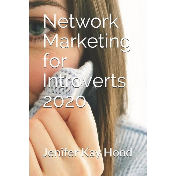 Network Marketing for Introverts 2020 (Paperback)