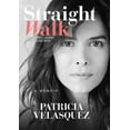 thumbnail image 1 of Pre-Owned Straight Walk: A Supermodelas Journey to Finding Her Truth (Hardcover) 1618689355 9781618689351, 1 of 1