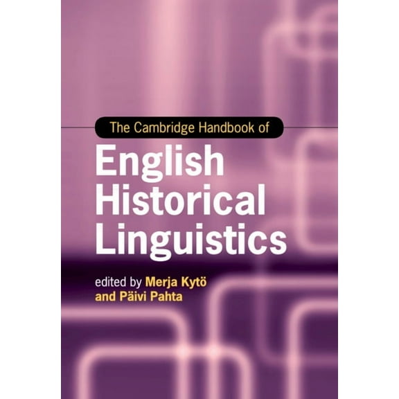 Cambridge Handbooks in Language and Ling The Cambridge Handbook of English Historical Linguistics, (Paperback)