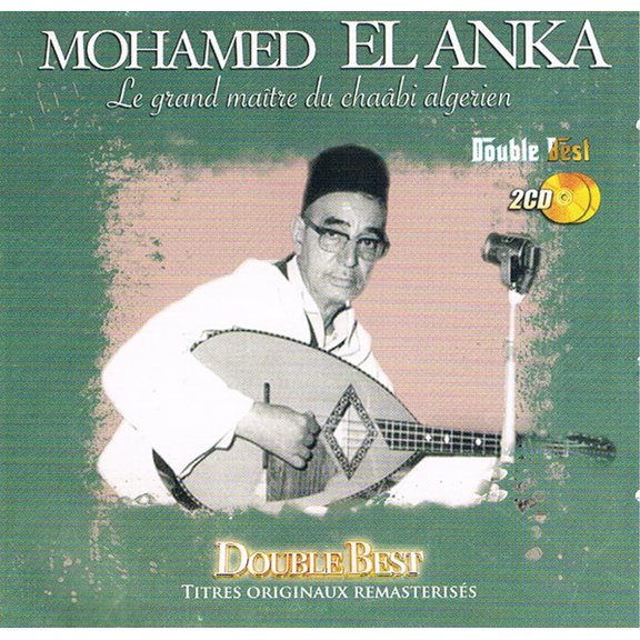 Mohamed El Anka - Double Best - Music & Performance - CD