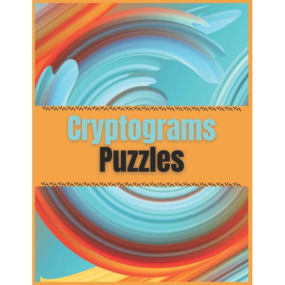 Cryptograms Puzzles: Fantastic cryptograms to keep you sharp, (Paperback)