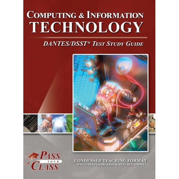Computing and Information Technology DANTES/DSST Test Study Guide, (Hardcover)