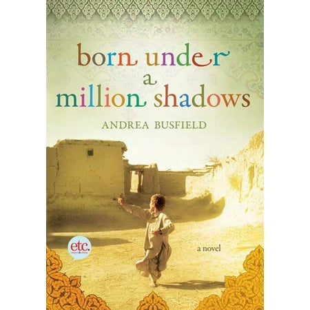 Born Under a Million Shadows : A Novel