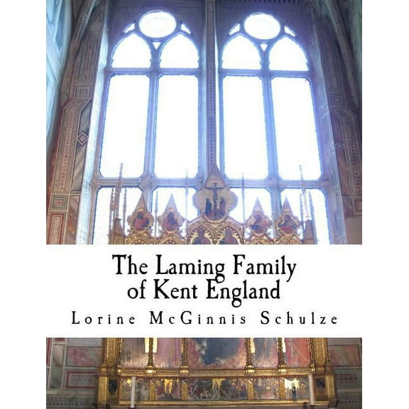 The Laming Family of Kent England (Paperback)