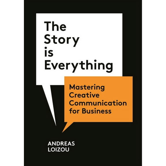 The Story Is Everything (Paperback)