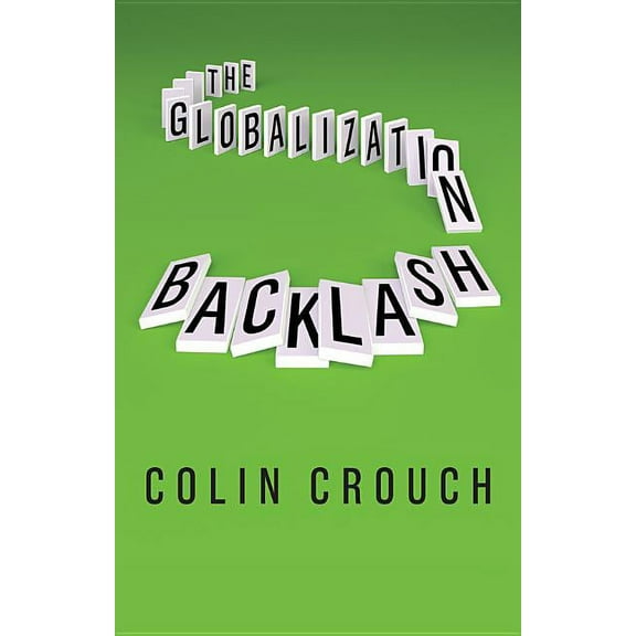 The Globalization Backlash (Hardcover)