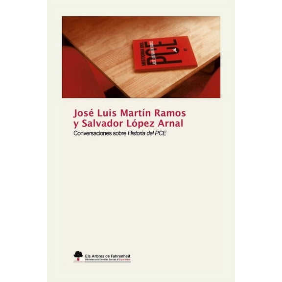 Conversaciones sobre Historia del PCE, (Paperback)