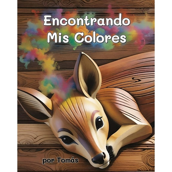 Encontrando Mis Colores, (Paperback)