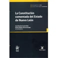 thumbnail image 1 of La Constitución Comentada del Estado de Nuevo León Blanco, 1 of 2