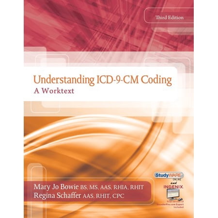 Pre-Owned Understanding ICD-9-CM Coding: A Worktext (Flexible Solutions - Your Key to Success) 9781111317324 1111317321 Paperback 3 edition