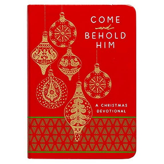 Pre-Owned Come and Behold Him: A Christmas Devotional (Unknown) 1424560020 9781424560028