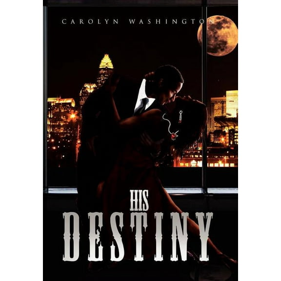 His Destiny, (Hardcover)