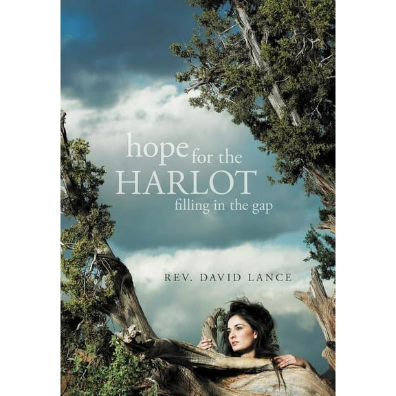 Hope for the Harlot : Filling in the Gap