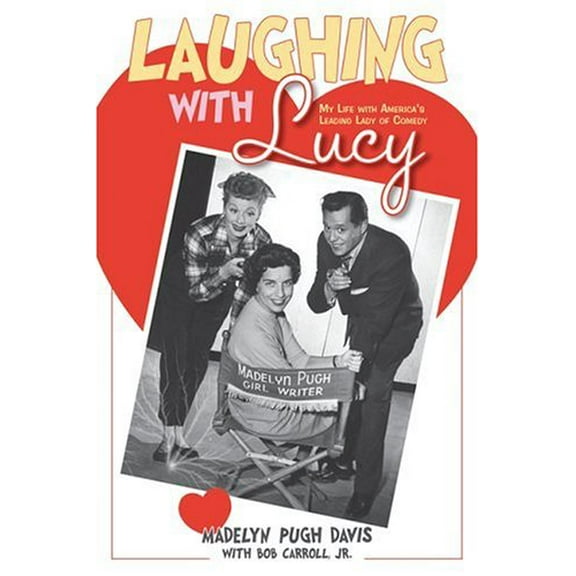 Pre-Owned Laughing with Lucy: My Life with America's Leading Lady of Comedy (Hardcover) 1578602475 9781578602476