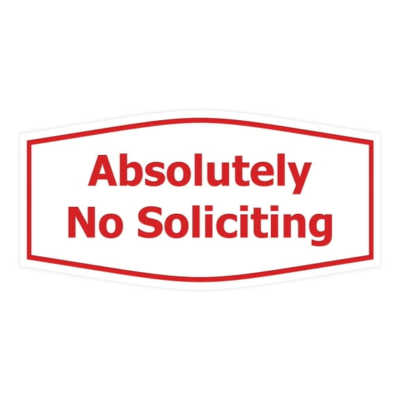 Fancy Absolutely No Soliciting Sign (White/Red) - Large