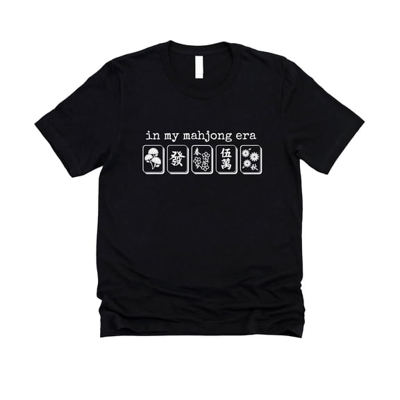 In My Mahjong Era Shirt for Men & Women Trendy Unisex Mahjong Graphic Tee Black Shirt Adult Small