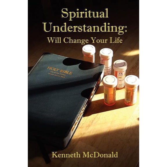 Spiritual Understanding: Will Change Your Life, (Paperback)