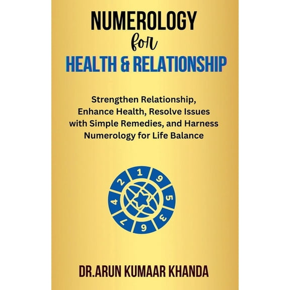 Journey Through Numbers Numerology for Health and Relationship, Book 4, (Paperback)