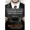 thumbnail image 2 of Lessons from San Quentin: Everything I Needed to Know About Life I learned in Prison, 2 of 2