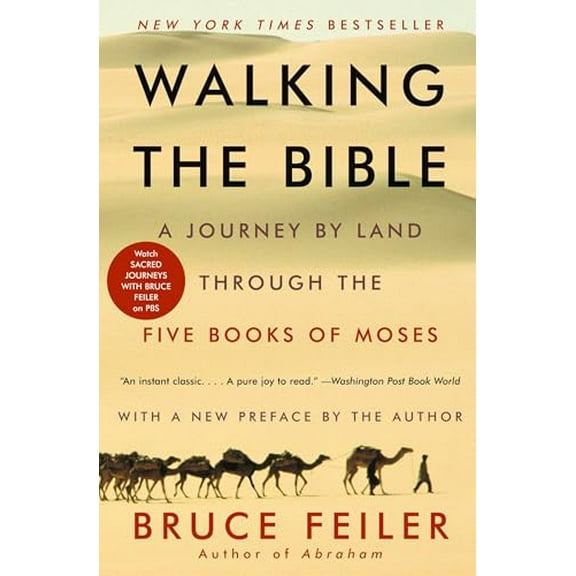 Pre-Owned Walking the Bible: A Journey by Land Through the Five Books of Moses (Paperback) 0062336509 9780062336507