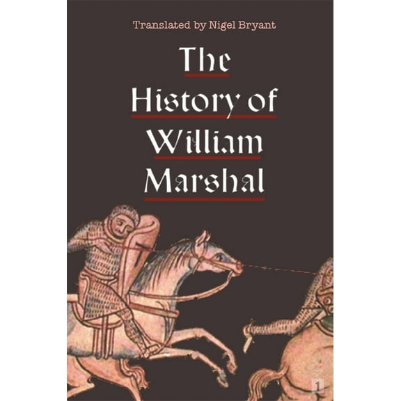 The History of William Marshal, (Paperback)