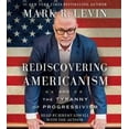 thumbnail image 2 of Rediscovering Americanism : And the Tyranny of Progressivism (CD-Audio), 2 of 2